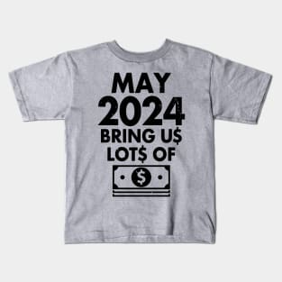 Funny New Year 2024 I Want Money Wish Meme Kids T-Shirt